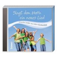 Singt dem Herrn ein neues Lied, 1 Audio-CD : Frische Lieder aus dem Gotteslob. 62 Min. （2014. 14.5 cm）