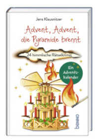 Advent, Advent, die Pyramide brennt : 24 himmlische Rätselkrimis. Ein Adventskalender （NED. 2023. 80 S. durchgehend zweifarbig gestaltet. 19.5 cm）