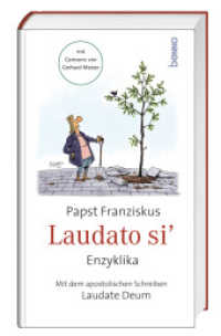 Laudato si : mit dem Brief Laudate Deum - Lobt Gott & Cartoons von Gerhard Mester （2023. 248 S. 19 cm）