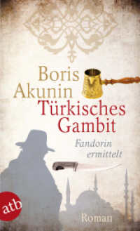 Türkisches Gambit : Fandorin ermittelt. Roman. Deutsche Erstausgabe (Aufbau Taschenbücher 1761) （11. Aufl. 245 S. 190.00 mm）