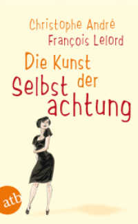 Die Kunst der Selbstachtung (Aufbau Taschenbücher 1805) （10. Aufl. 2002. 335 S. 190 mm）