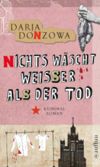 Nichts wäscht weißer als der Tod : Kriminalroman (Tanja ermittelt 1) （3. Aufl. 2009. 376 S. 190.00 mm）
