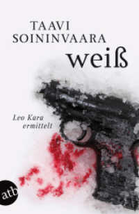 Weiß : Leo Kara ermittelt. Deutsche Erstausgabe (Leo Kara ermittelt 2) （1. Auflage. 2012. 458 S. 205.00 mm）