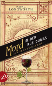Mord in der Rue Dumas : Ein Provence-Krimi (Aufbau Taschenbücher 2932) （4. Aufl. 2013. 349 S. 190.00 mm）