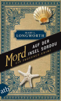 Mord auf der Insel Sordou : Ein Provence-Krimi (Aufbau Taschenbücher 3127) （1. Auflage. 2015. 336 S. 190.00 mm）
