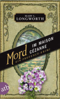 Mord im Maison Cézanne : Ein Provence-Krimi (Aufbau Taschenbücher 3214) （2. Aufl. 2016. 320 S. 190.00 mm）