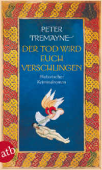 Der Tod wird euch verschlingen : Historischer Kriminalroman (Aufbau Taschenbücher 3255) （2. Aufl. 2016. 432 S. 190.00 mm）