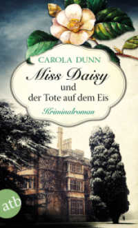 Miss Daisy und der Tote auf dem Eis : Kriminalroman (Miss Daisy ermittelt 1) （2. Aufl. 2017. 252 S. 190.00 mm）