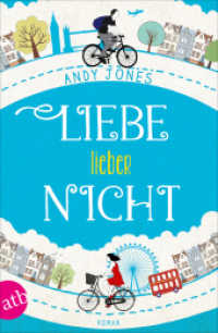 Liebe - lieber nicht : Roman (Aufbau Taschenbücher 3383) （1. Auflage. 2018. 442 S. 205.00 mm）