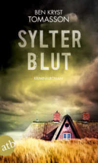 Sylter Blut : Kriminalroman (Kari Blom ermittelt undercover 3) （4. Aufl. 2018. 400 S. 190.00 mm）