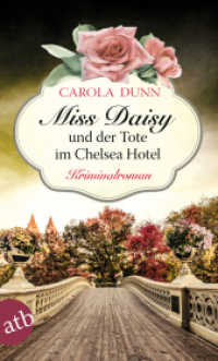 Miss Daisy und der Tote im Chelsea Hotel : Kriminalroman (Aufbau Taschenbücher 3404) （1. Auflage. 2018. 288 S. 190.00 mm）