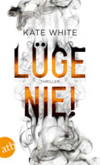 Lüge nie! : Thriller (Aufbau Taschenbücher 3427) （1. Auflage. 2018. 352 S. 190.00 mm）
