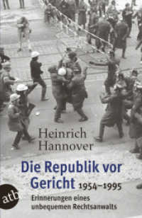 Die Republik vor Gericht 1954-1995 : Erinnerungen eines unbequemen Rechtsanwalts (Aufbau Taschenbücher 3436) （3. Aufl. 2017. 1138 S. 122 Abbildungen mitlaufend, schwarzweiß.）