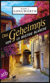 Das Geheimnis von La Bastide Blanche : Ein Provence-Krimi (Aufbau Taschenbücher 3458) （2. Aufl. 2019. 320 S. 190.00 mm）