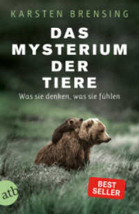 Das Mysterium der Tiere : Was sie denken, was sie fühlen (Aufbau Taschenbücher .3500) （2018. 384 S. m. 64 Abb. 205.00 mm）