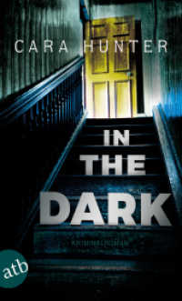 In the Dark - Keiner weiß, wer sie sind : Kriminalroman (Detective Inspector Fawley ermittelt / DI Fawley 2) （2019. 412 S. 190.00 mm）