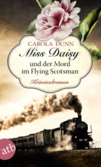 Miss Daisy und der Mord im Flying Scotsman : Roman (Aufbau Taschenbücher 3550) （2019. 288 S. 190.00 mm）
