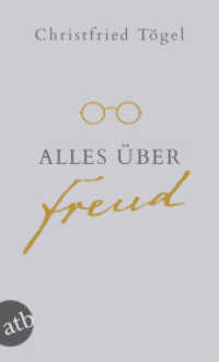 Alles über Freud (Für Eilige .19) （2019. 256 S. 190.00 mm）