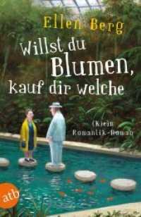 Willst du Blumen, kauf dir welche : (K)ein Romantik-Roman (Aufbau Taschenbücher 3587) （3. Aufl. 2020. 480 S. 205.00 mm）