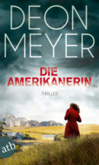 Die Amerikanerin : Thriller (Aufbau Taschenbücher 3605) （2. Aufl. 2020. 209 S. 190.00 mm）