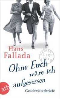 Ohne Euch wäre ich aufgesessen : Geschwisterbriefe (Aufbau Taschenbücher .3611) （1. Auflage. 2019. 473 S. Mit 35 Abbildungen. 190.00 mm）