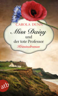 Miss Daisy und der tote Professor : Kriminalroman (Miss Daisy ermittelt 7) （1. Auflage. 2020. 288 S. 190.00 mm）