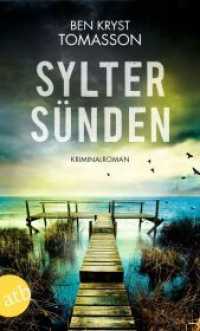 Sylter Sünden : Kriminalroman (Kari Blom ermittelt undercover 7) （1. Auflage. 2022. 395 S. 190.00 mm）