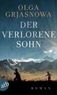 Der verlorene Sohn : Roman （1. Auflage. 2022. 380 S. 190.00 mm）