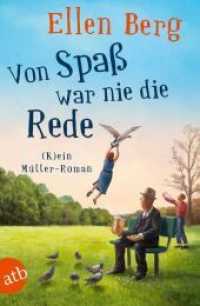 Von Spaß war nie die Rede : (K)ein Mütter-Roman （2. Aufl. 2023. 382 S. 205.00 mm）