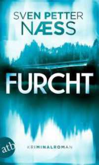 Furcht : Kriminalroman (Team Oslo ermittelt 2) （1. Auflage. 2024. 430 S. 190.00 mm）