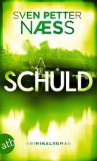 Schuld : Kriminalroman (Team Oslo ermittelt 3) （1. Auflage. 2025. 363 S. 190.00 mm）
