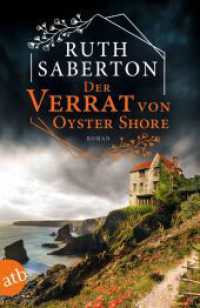 Der Verrat von Oyster Shore : Roman （1. Auflage. 2023. 621 S. 205.00 mm）