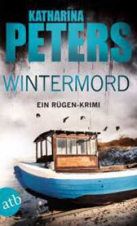 Wintermord : Ein Rügen-Krimi (Romy Beccare ermittelt 13) （3. Aufl. 2024. 374 S. 190.00 mm）