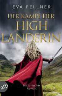 Der Kampf der Highlanderin : Historischer Roman (Enja, Tochter der Highlands 4) （1. Auflage. 2024. 507 S. 205.00 mm）
