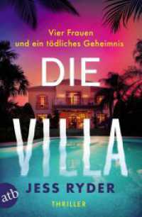 Die Villa : Thriller （2. Aufl. 2025. 439 S. 205.00 mm）