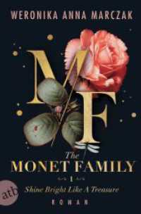 The Monet Family - Shine Bright Like a Treasure : Roman (Family of Secrets 1) （3. Aufl. 2024. 493 S. 205.00 mm）