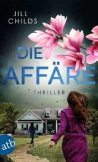 Die Affäre : Thriller （2. Aufl. 2024. 329 S. 190.00 mm）