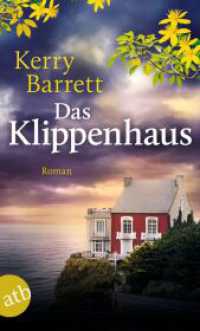 Das Klippenhaus : Roman （1. Auflage. 2024. 447 S. 190.00 mm）