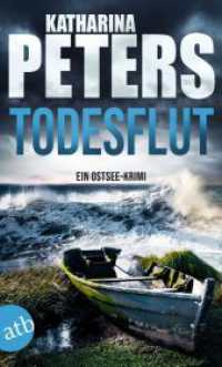 Todesflut : Ein Ostsee-Krimi (Emma Klar ermittelt 10) （1. Auflage. 2025. 395 S. 190.00 mm）