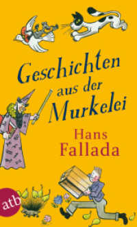 Geschichten aus der Murkelei (Aufbau Taschenbücher Bd.5304) （16. Aufl. 2009. 158 S. 190.00 mm）