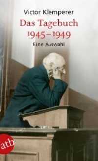 Das Tagebuch 1945-1949 : Eine Auswahl. Mit Anregungen für den Unterricht. Nachw. v. Hermann Weber (Aufbau Taschenbücher Nr.5517) （2. Aufl. 2003. 297 S. 190.00 mm）