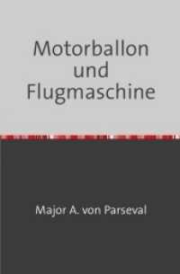Motorballon und Flugmaschine : Nachdruck 2018 Taschenbuch （5. Aufl. 2018. 40 S. 190 mm）