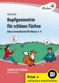 Kopfgeometrie für schlaue Füchse, m. 1 CD-ROM : (3. und 4. Klasse) (Werkstattlernen Mathematik) （2022. 62 S. 300 mm）
