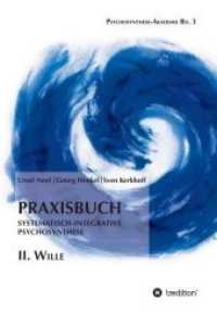 Praxisbuch Systematisch-Integrative Psychosynthese : II. Wille