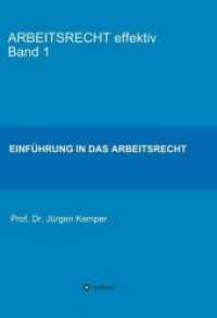 ARBEITSRECHT effektiv Band 1 : Einführung in das Arbeitsrecht (ARBEITSRECHT effektiv 1)
