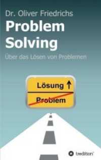 Problem Solving : Über das Lösen von Problemen