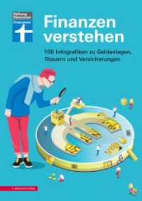 Finanzen verstehen : 100 Infografiken zu Geldanlage, Steuern und Versicherungen （2. Aufl. 2023. 208 S. mit Infografiken. 297.00 mm）