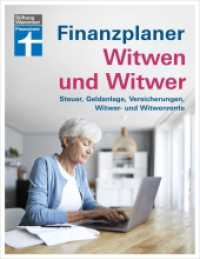 Finanzplaner Witwen und Witwer : Steuer, Geldanlage, Versicherungen, Witwer- und Witwenrenten （1. Auflage. 2022. 176 S. mit farb. Abb. und Grafiken. 215.00 mm）