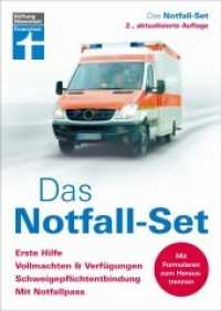 Das Notfall-Set : Erste Hilfe, Vollmachten & Verfügungen, Schweigepflichtentbindung, Notfallpass. Mit Formularen zum Heraustrennen （2. Aufl. 2022. 144 S. mit farb. Abb. und Checklisten. 297.00 mm）