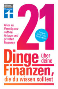 21 Dinge über deine Finanzen, die du wissen solltest : Alles zu Vermögensaufbau, Geldanlage und privaten Finanzen | Einfach erklärt von Finanztest （1. Auflage. 2025. 208 S. 190.00 mm）